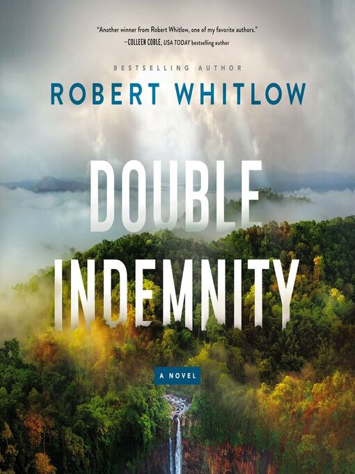 Title details for Double Indemnity by Robert Whitlow - Available